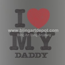 I Love My Daddy/Mommy/Grandpa/Grandpa Rhinestone Transfers